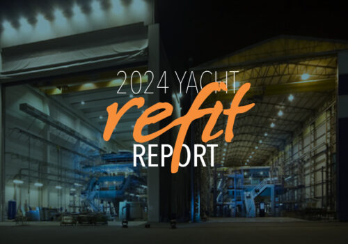 Yacht Refit Report 2024